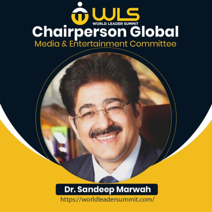 Sandeep Marwah Nominated Chair for M&E World Leaders Summit